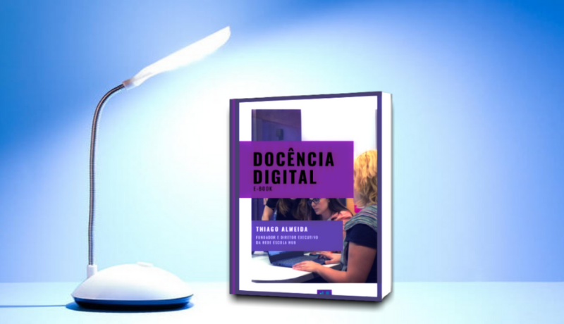 Novo e-book do Educador21 aborda questões da ‘Docência Digital’